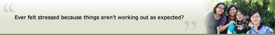 Ever felt stressed because things aren’t working out as expected?